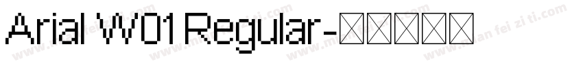 Arial W01 Regular字体转换